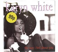 Karyn White - Karyn White - The Way I Feel About You - [7"]