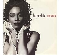 KARYN WHITE / ROMANTIC