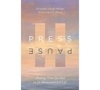 Karynthia Glasper Phillips Press Pause (Tascabile)