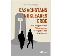 Kasachstans nukleares Erbe: Die vergessenen Stimmen der sowjetischen Atomtests