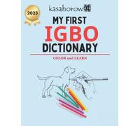 Kasahorow My First Igbo Dictionary (Tascabile) Connection: English Igbo