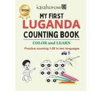 Kasahorow My First Luganda Counting Book (Tascabile) Connection: English Luganda