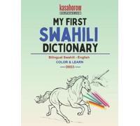 Kasahorow My First Swahili Dictionary (Tascabile) Love with Swahili