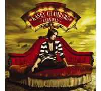 Kasey Chambers - Carnival By Kasey Chambers (2006-09-12)