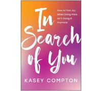 Kasey Compton In Search of You (Tascabile)