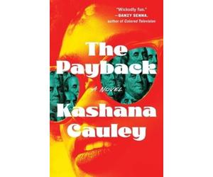 Kashana Cauley The Payback (Tascabile)