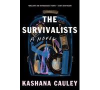 Kashana Cauley The Survivalists (Copertina rigida)