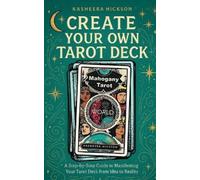 Kasheera Hickson Create Your Own Tarot Deck (Tascabile)