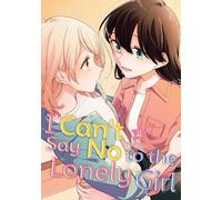 Kashikaze I Can't Say No to the Lonely Girl 4 (Tascabile)