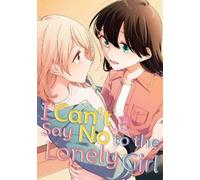 Kashikaze I Can't Say No to the Lonely Girl 4 (Tascabile)