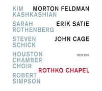 Kashkashian Kim Vla - Rothko Chapel: Motown Feldman / Erik Satie / John
