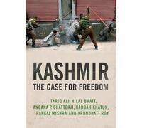 Angana P. Chatterji Tariq Ali Arundhati Roy Pankaj Mishra Hi Kashmir (Tascabile)