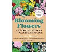 Kasia Boddy Blooming Flowers (Tascabile)