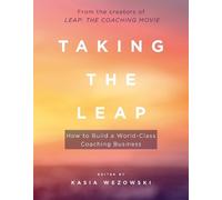Kasia Wezowski Taking the Leap (Tascabile)