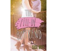 Kasie West The Fill-In Boyfriend (Tascabile)