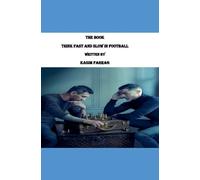 Kasim Farrag Thinking Fast and Slow in Football (Tascabile)