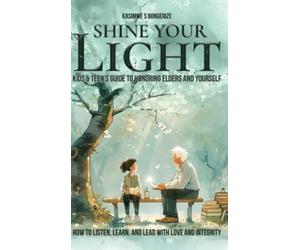 Kasimwe S Bongerize Shine Your Light (Copertina rigida)