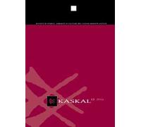 Kaskal. Rivista di storia, ambienti e culture del Vicino Oriente antico. Ediz. italiana e inglese. Vol. 13