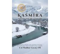 Kaśmīra: Ashoka and the Crescent
