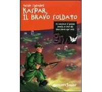 Kaspar, il bravo soldato
