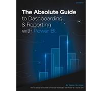 Kasper de Jonge The Absolute Guide to Dashboarding and Reporting wit (Tascabile)
