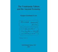 Kasper Grønlund Evers The Vindolanda Tablets and the Ancient Economy (Tascabile)