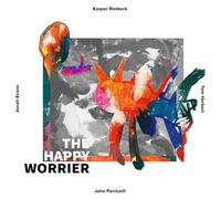 Kasper Rietkerk - The Happy Worrier