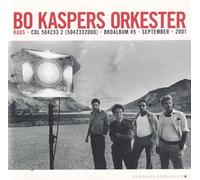 Kaspers, Bo Orkester - Kaos