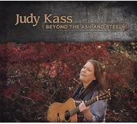 Kass, Judy - Beyond The Ash & Steel