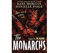 The Monarchs: The Ravens Duology Finale - A YA Urban Fantasy of Sorority Witches and Demonic Forces
