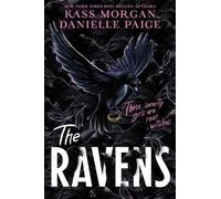 Kass Morgan Danielle Paige The Ravens (Tascabile)