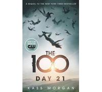 Kass Morgan Day 21 (Tascabile) 100