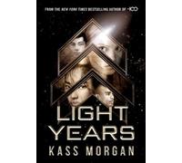 Kass Morgan Light Years (Tascabile) Light Years