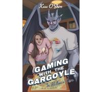 Kass O'Shire Gaming with the Gargoyle in Hallow's Cove (Tascabile)