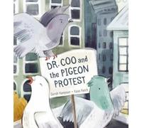 Kass Reich Dr. Coo and the Pigeon Protest (Copertina rigida)