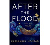 Kassandra Montag After the Flood (Copertina rigida)