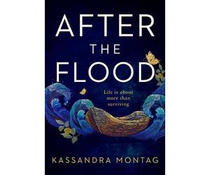 Kassandra Montag After the Flood (Copertina rigida)
