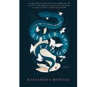 Kassandra Montag After the Flood (Tascabile)