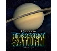 Kassandra Radomski The Secrets of Saturn (Copertina rigida) Planets