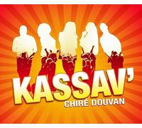 KASSAV - CHIRE DOUVAN - BEST OF