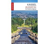 Kassel an einem Tag: Ein Stadtrundgang