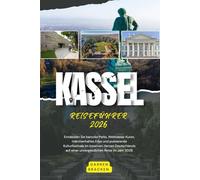 KASSEL REISEFÜHRER 2026
