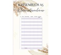 Kassenbuch für kreative Unternehmerinnen: Deine Einnahmen und Ausgaben im Blick - perfekt für Handmade, Print-on-Demand, KDP & Online-Business