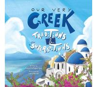 Kassi Psifogeorgou Our Very Greek Traditions And A Few Superstitions (Tascabile)