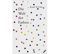 Kassia St Clair Marion Hertle Die Welt der Farben (Copertina rigida)
