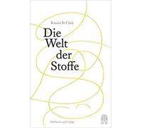 Kassia St Clair Marion Hertle Die Welt der Stoffe (Copertina rigida)