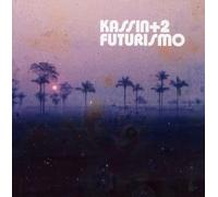 Kassin + 2 - Futurismo