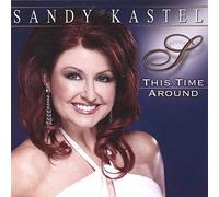 Kastel, Sandy - This Time Around
