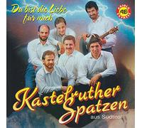 Kastelruther Spatzen - Du Bist die Liebe Für Mich