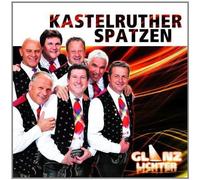 Kastelruther Spatzen - Glanzlichter